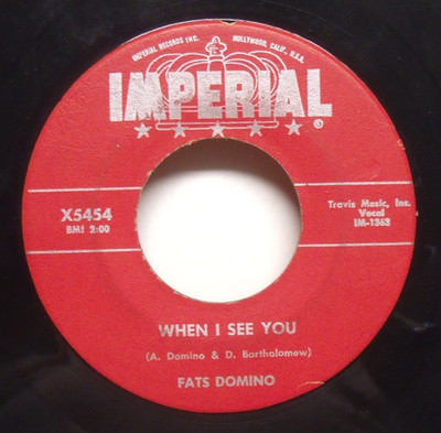 Fats Domino - When I See You - 1957 R&B 45
