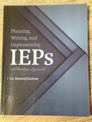 Planning, Writing, And Implementing IEPs 