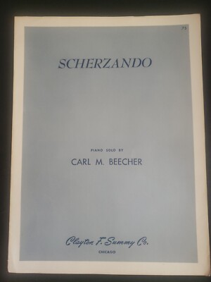 Scherzando Piano Solo By Carl M. Beecher Sheet Music | eBay