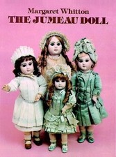 THE JUMEAU DOLL By Margaret Whitton  Mint Condition 