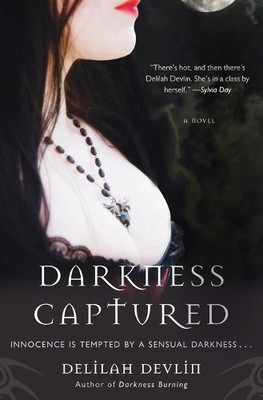 Delilah Devlin Darkness Captured A Novel (Taschenbuch) (US IMPORT)