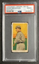 1909-11 T206 - Roger Bresnahan - HOF - Sweet Caporal 350/30 - PSA 2.5 GOOD+
