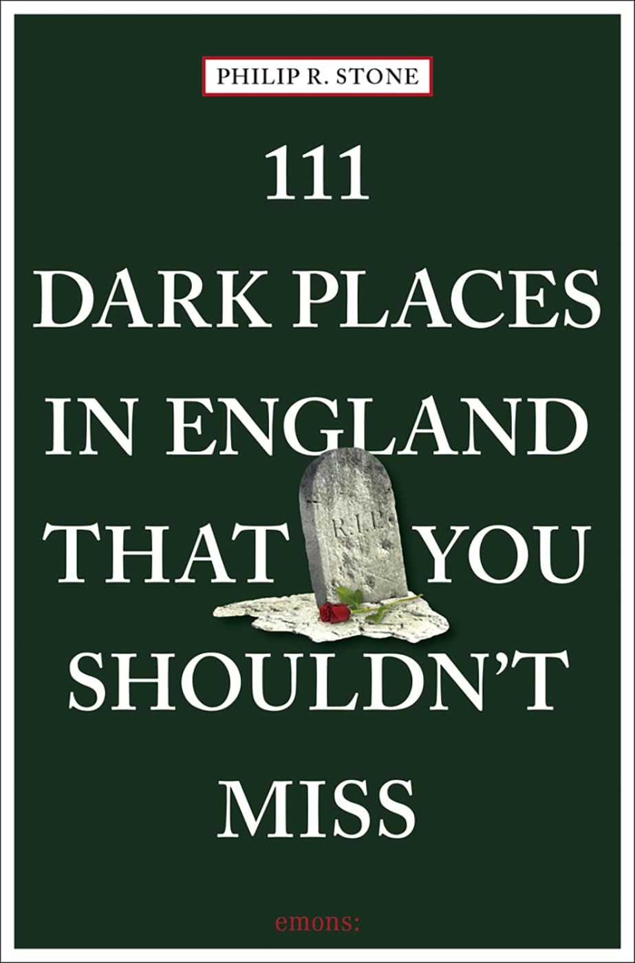 111 Dark Places in England That You Shouldn't Miss: Travel Guide - Image 3