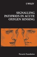 Signalling Pathways in Acute Oxygen Sensing (...