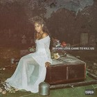 Before Love Came to Kill Us by Reyez, Jessie (Record, 2020) for