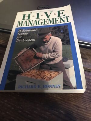Hive Management: A Seasonal Guide for Beekeepers (Storey's Down-To-Earth Guides)