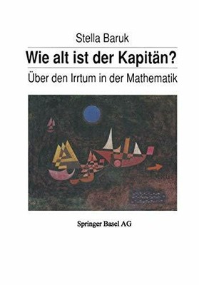 Wie alt ist der Kapitän?: Über den Irrtum in der Buch Birkhäuser Verlag GmbH