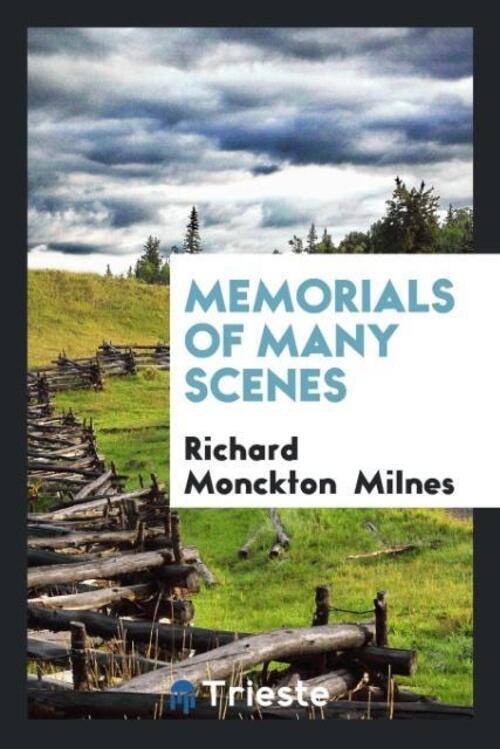 Thumbnail - Memorials Of Many Scenes Richard Monckton Milnes Taschenbuch Paperback