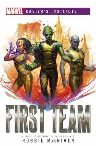 Marvel: Xavier Institue - First Team - Paperback, by MacNiven Robbie - Good