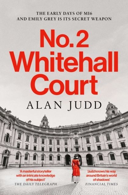 No. 2 Whitehall Court by Alan Judd Paperback