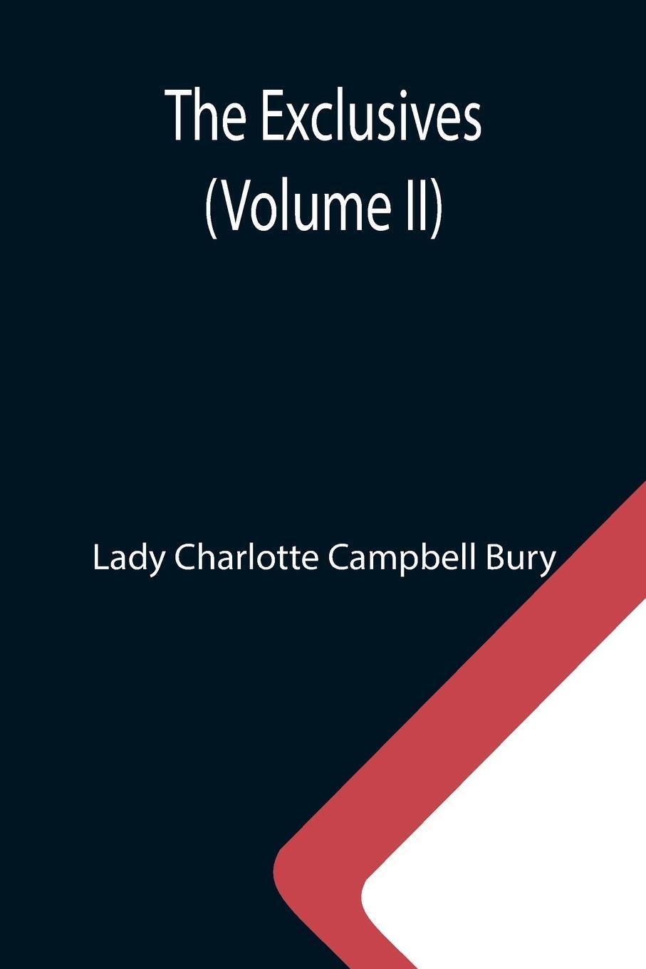 Thumbnail - Lady Charlotte Campbell Bury | The Exclusives (volume Ii) |
