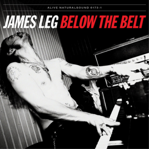 James Leg Below the Belt (Vinyl LP) 12" Album
