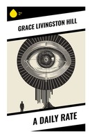 Grace Livingston Hill | A Daily Rate | Taschenbuch | Englisch (2023) | Sharp Ink