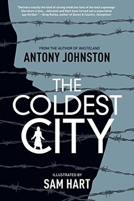 THE COLDEST CITY By Antony Johnston & Sam Hart - Hardcover