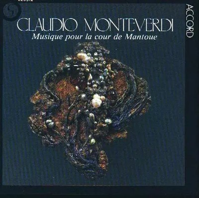 Monteverdi: Musik für den Hof von Mantua, Claudio Monteverdi und Societa Camera