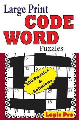 Logic Pro Large Print Code Word Puzzles (Taschenbuch) (US IMPORT)