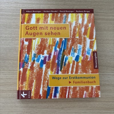 Gott mit neuen Augen sehen. Wege zur Erstkommunion.... | Buch | Zustand sehr gut