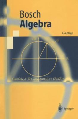 Algebra (Springer-Lehrbuch) (German Edition)