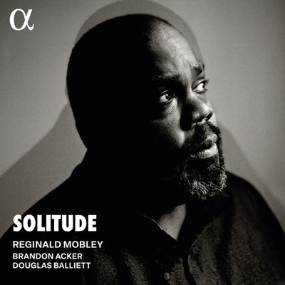 ALPHA1161 Reginald Mobley; Brandon Acker; Douglas Balliett Solitude CD NEW