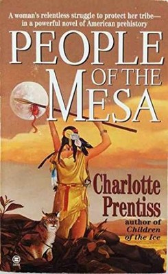 People of the Mesa - Paperback, by Prentiss Charlotte - Acceptable