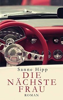 Die nächste Frau von Hipp, Sanne | Buch | Zustand gut