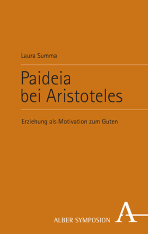 Paideia Bei Aristoteles | Erziehung Als Motivation Zum Guten | Laura