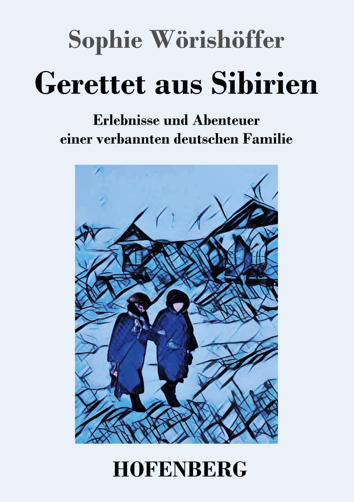 Thumbnail - Gerettet Aus Sibirien Sophie Wörishöffer Taschenbuch Paperback 204 S.