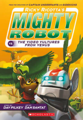 Ricky Ricotta's Mighty Robot vs. The Voodoo Vultures From Venus (Book 3) - GOOD
