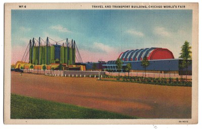 US 1933 A century of Progress VF Post Card '' Travel and Transport Building ''
