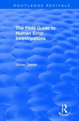 Field Guide to Human Error Investigations - Image 3