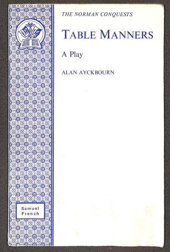 Table Manners (Acting Edition S.) - Ayckbourn, Alan