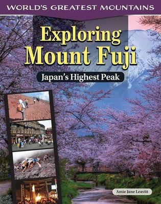 Exploring Mount Fuji | Amie Jane Leavitt | englisch
