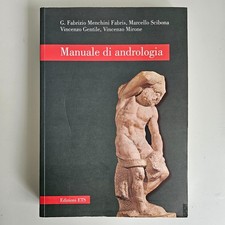 Manuale di Andrologia - Fabris, Scibona - Edizioni ETS - 2008 - TRACCIATA!!
