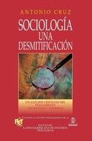 El Sociolog¿¿A, Una Desmitificaci¿¿N Antonio Cruz Taschenbuch Spanisch 2013