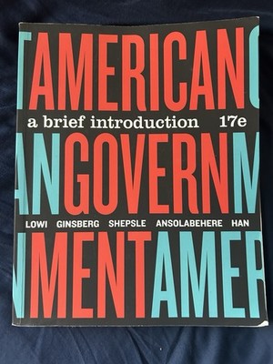 American Government : A Brief Introduction Seventeenth Ed  2022, Trade Paperback