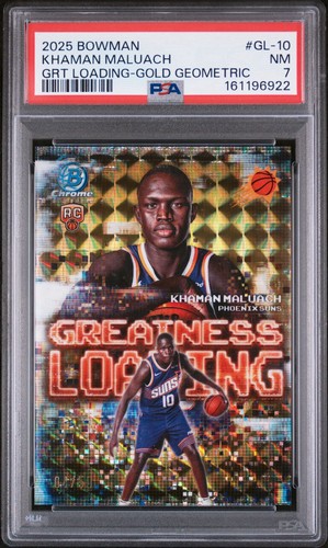 Khaman Maluach 2025-26 Bowman Greatness Loading Gold Geometric #/50 #GL-10 PSA 7