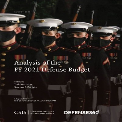 Analysis of the FY 2021 Defense Budget Todd Harrison Paperback Bl
