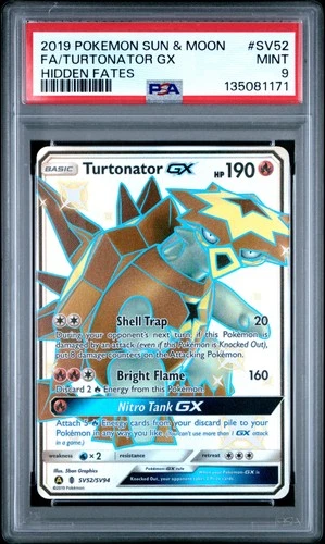 2019 POKEMON SUN & MOON HIDDEN FATES #SV52 FULL ART/TURTONATOR GX PSA 9