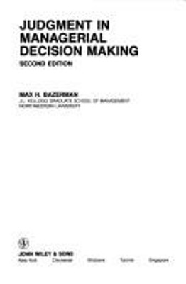 Judgment in Managerial Decision Making Paperback Max H. Bazerman