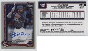 2025 Topps Chrome Rookie Auto Refractor /499 Dylan Crews #RA-DC Auto RC