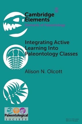 Integrating Active Learning into Paleontology Classes by Alison N. Olcott (Engli