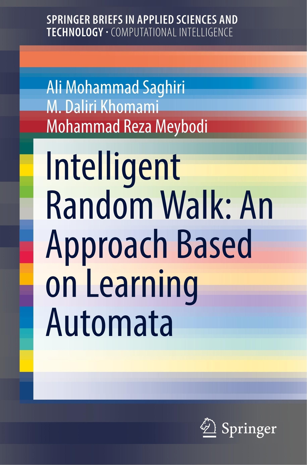 Thumbnail - Intelligent Random Walk: An Approach Based On Learning Automata |