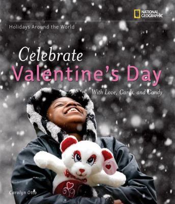 Celebrate Valentine's Day by Otto, Carolyn