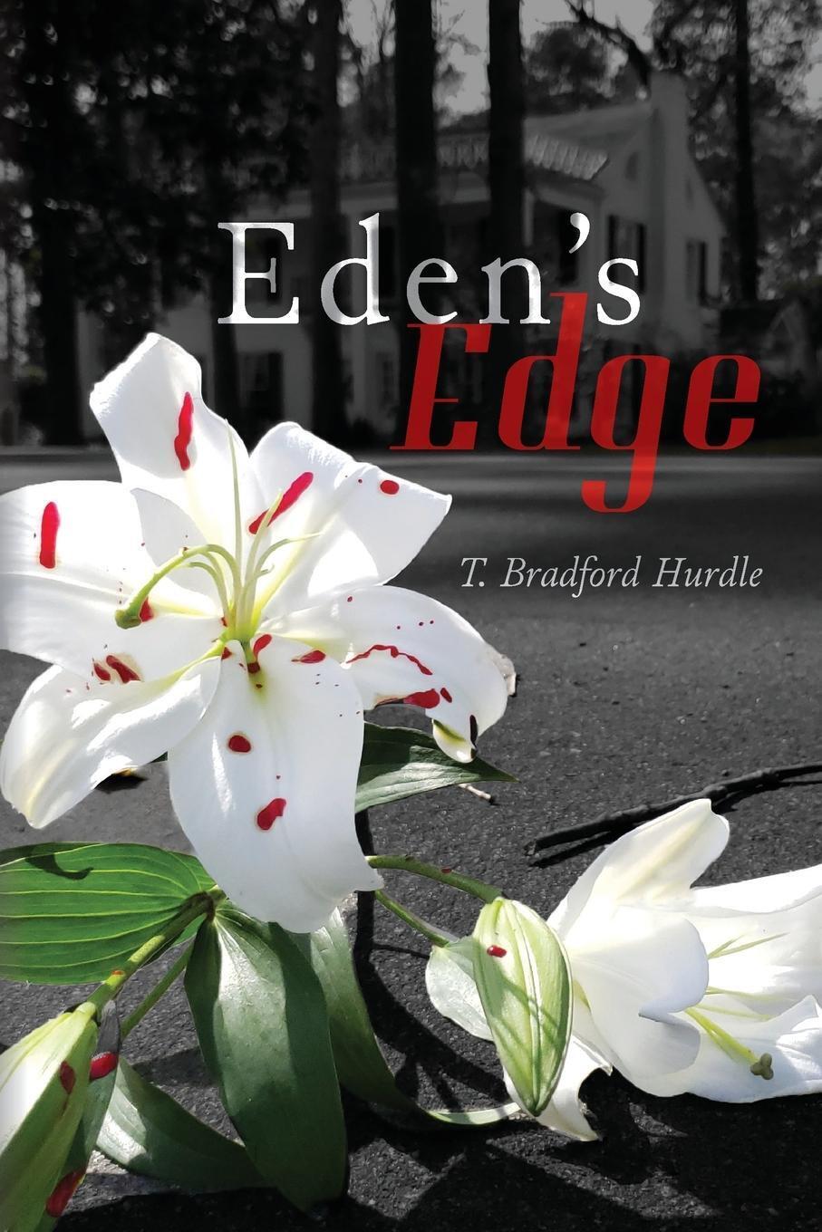 Thumbnail - T. Bradford Hurdle | Eden's Edge | Taschenbuch | Englisch (2021) |