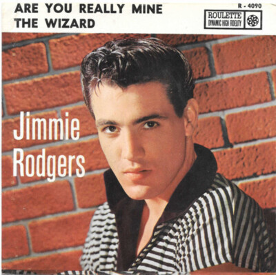 Jimmie Rodgers (2) - Are You Really Mine / The Wizard (7'', Single)