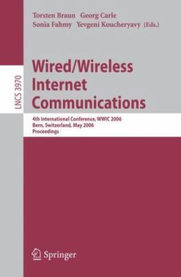 Wired/Wireless Internet Communications : 4th International Conference, WWIC 2...