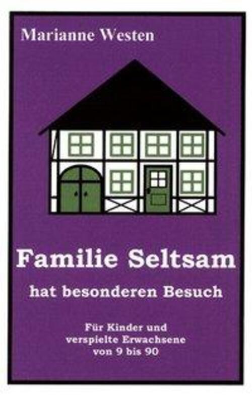 Thumbnail - Familie Seltsam Hat Besonderen Besuch | Marianne Westen | Taschenbuch