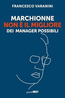 Marchionne non è il migliore dei manager possibili von V... | Buch | Zustand gut