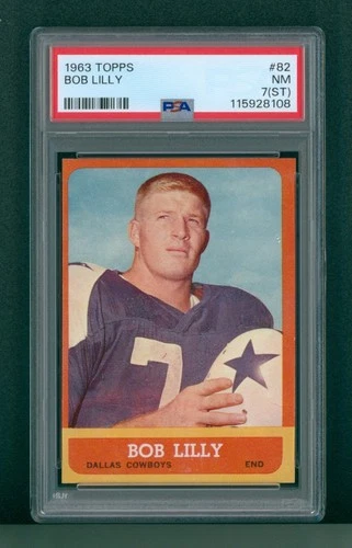 1963 Topps Football Card - #82 Bob Lilly RC Short Print, PSA 7 NM (ST)