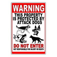 Beware Of Dog Do Not Enter Property Protected By Attack Dogs Do Not Enter Metal